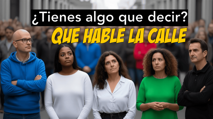 QUE HABLE LA CALLE
